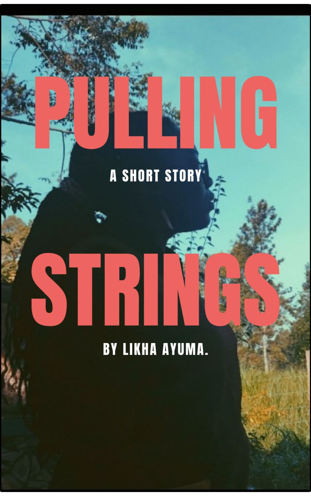 Pulling STRINGS|• A Short Story.
