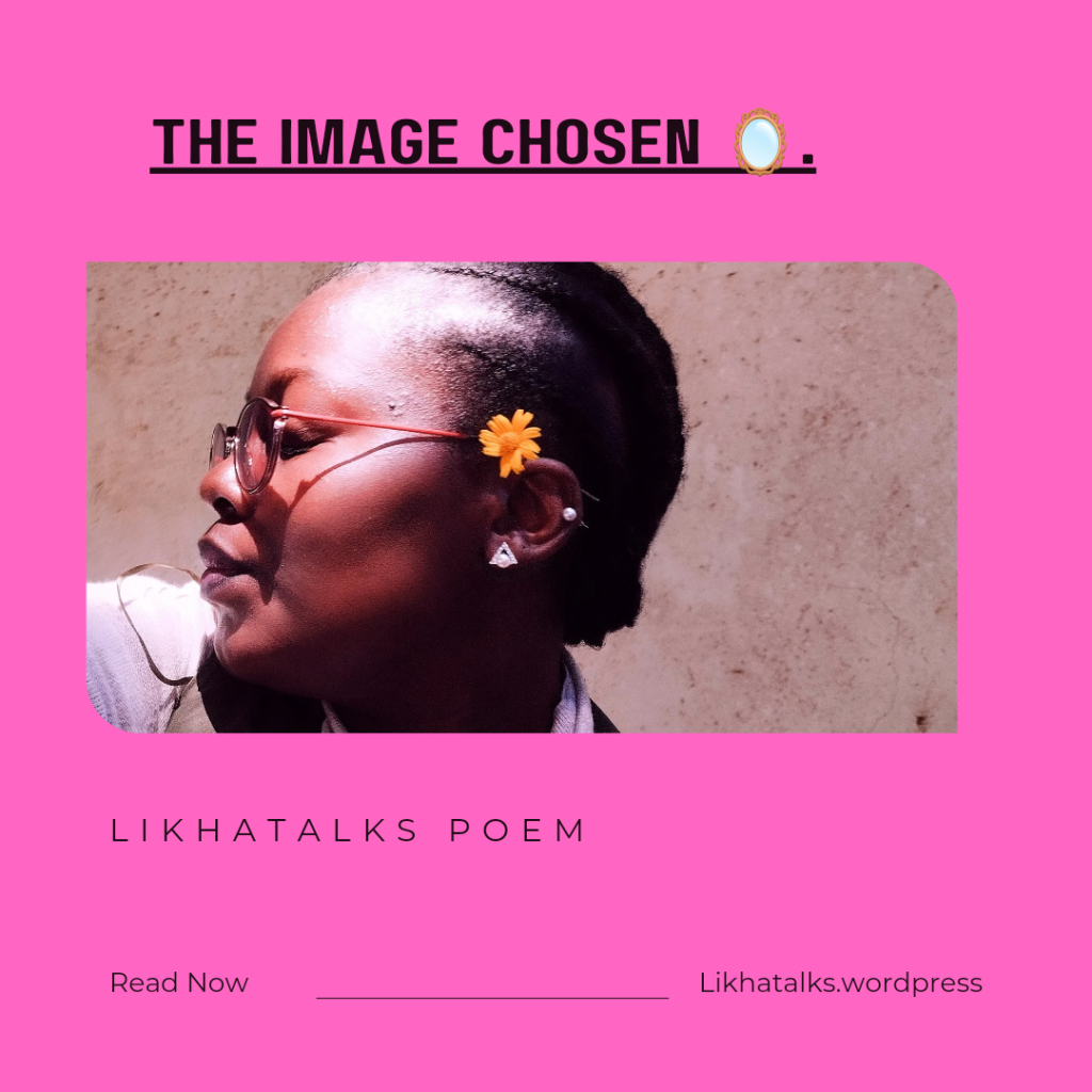 The Chosen Image |• Poem
